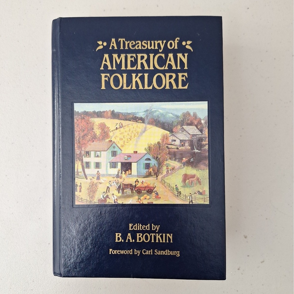 RARE DELUXE EDITION 'A Treasury Of American Folklore' 1944 B. A. Botkin Hardback